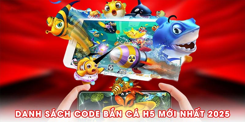 Danh sách code Bắn Cá H5 mới nhất 2025 tại WW88