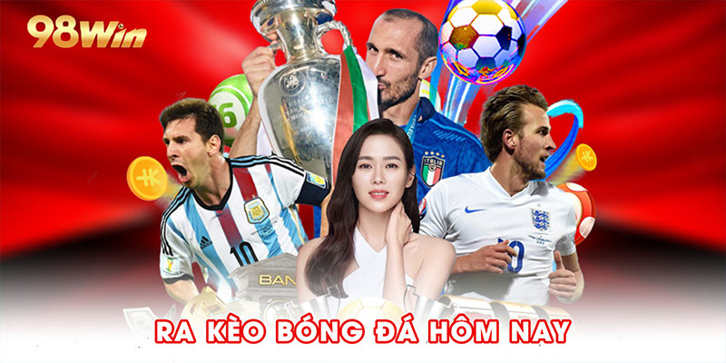 Ra Kèo Bóng Đá Hôm Nay Vô Cùng Chính Xác Cùng WW88